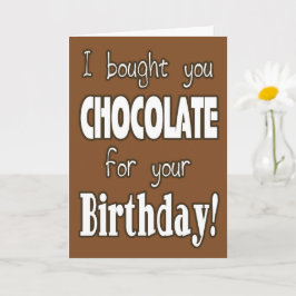 Curioso Compré Chocolate Para Tu Tarjeta De Cumple