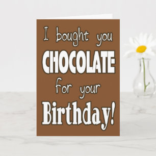 Curioso Compré Chocolate Para Tu Tarjeta De Cumple