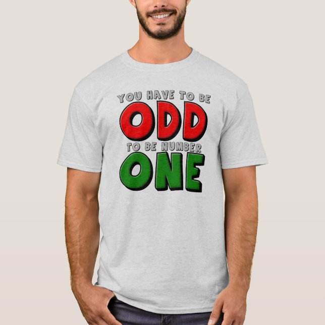 Curioso ser el número uno camiseta divertida (Anverso)