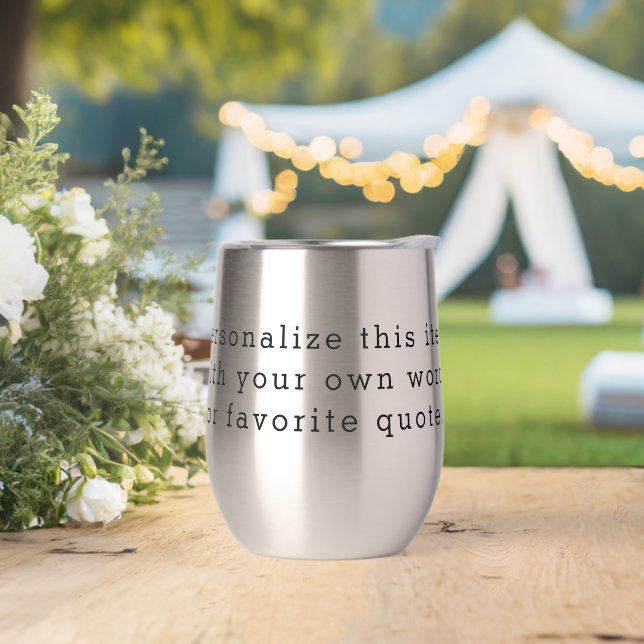 Custom Quote Thermal Wine Tumbler – Personalized D (Boda)