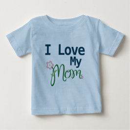 Cute, amo a mi mamá, bebé, camiseta azul
