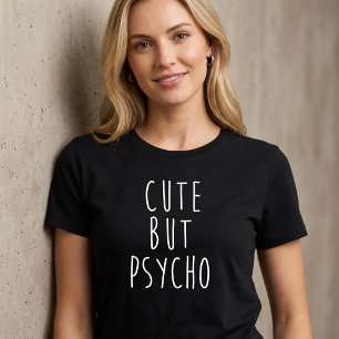 Cute But Psycho Camiseta Tumblr