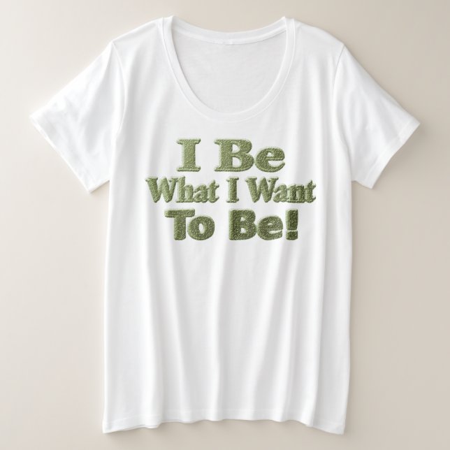 Cute Design About "I Be" Meant For You! T-Shirt (Anverso del diseño)