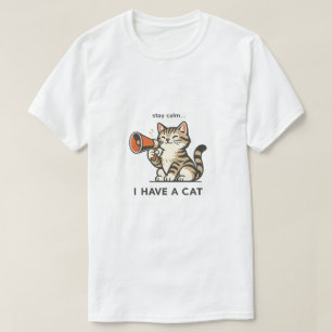 Cute "Mantén la Calma Tengo Un Gato" Camiseta 