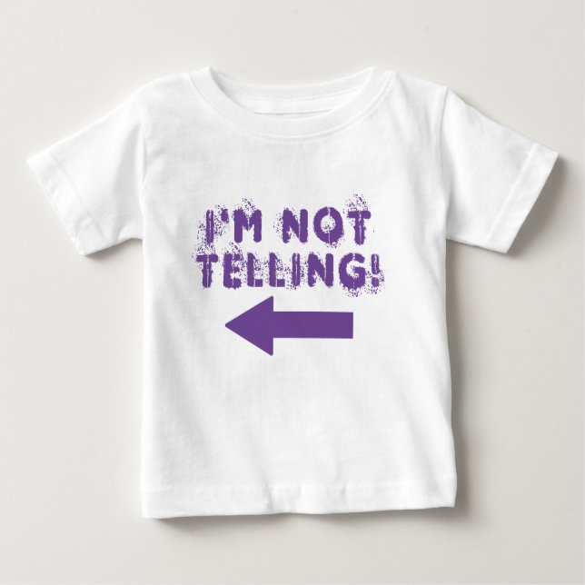 Cute "¡No lo estoy diciendo!" Camiseta para bebés (Anverso)