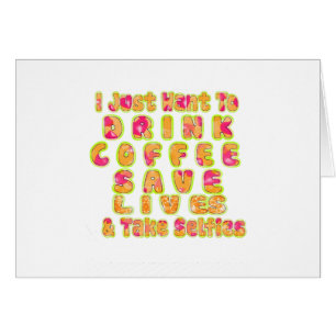 Cute, solo quiero beber café salva vidas y t