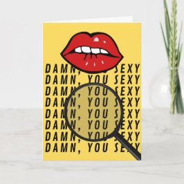 D*mn Usted Sexy - Encuentra la tarjeta de felicita