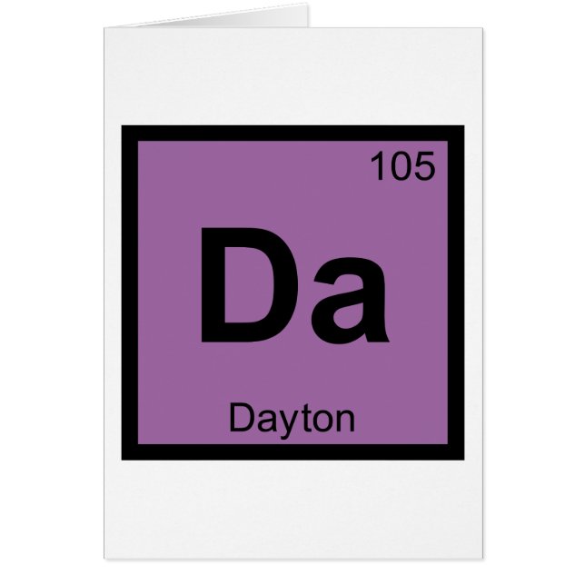 Da - Dayton Ohio Química Símbolo de la Tabla Perió (Frente)