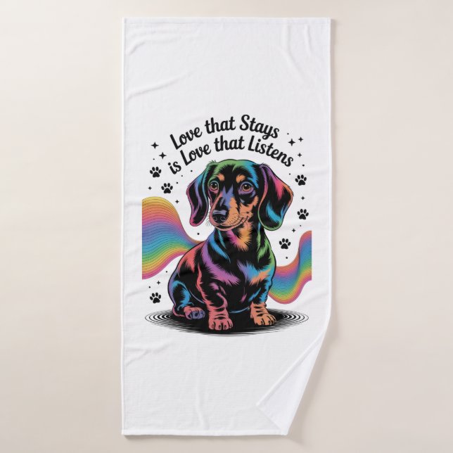 Dachshund Love That Stays Is Love That Listens (Toalla de baño)