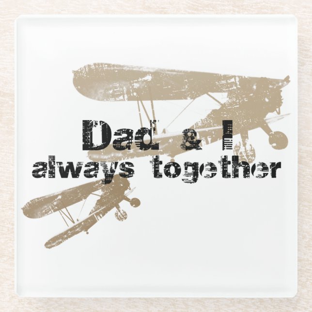 Dad & I always together. Posavasos (Anverso)