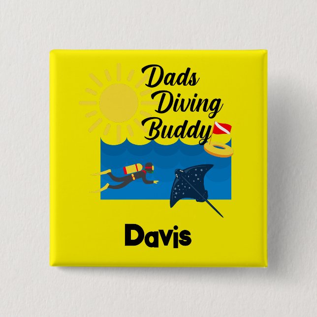 Dads Diving Buddy Design - botón cuadrado (Anverso)