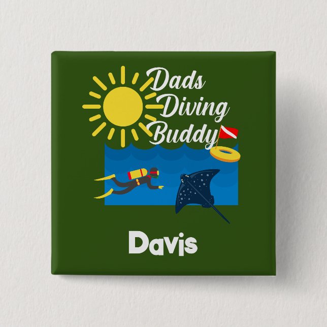 Dads Diving Buddy Design - botón cuadrado (Anverso)