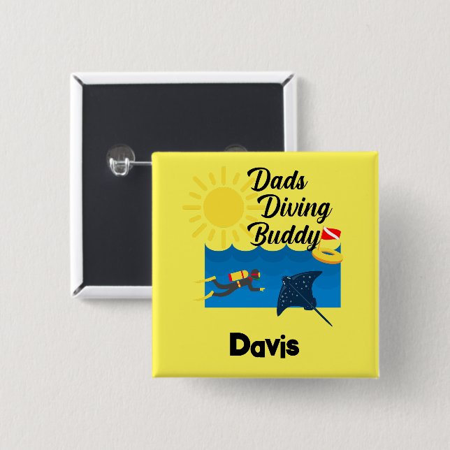 Dads Diving Buddy Design - botón cuadrado (Anverso y reverso)
