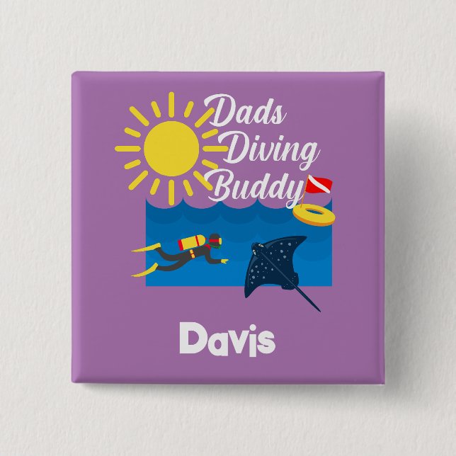 Dads Diving Buddy Design - botón cuadrado (Anverso)