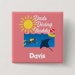 Dads Diving Buddy Design - botón cuadrado