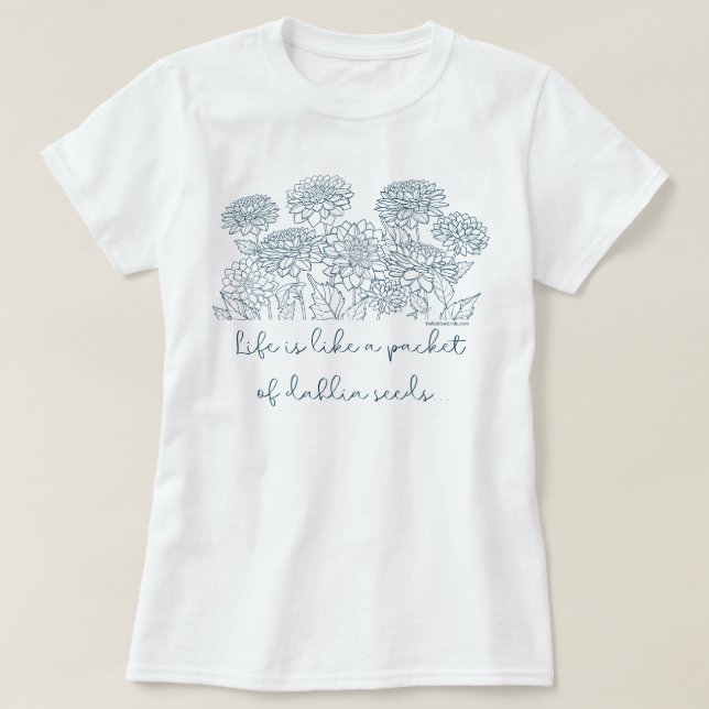 Dahlia toma camiseta - Regalos para los amantes de (Diseño del anverso)