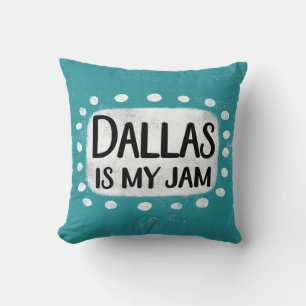 Dallas es mi Cojín decorativo Jam