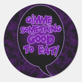 Dame Algo Bueno Para Comer pegatinas
