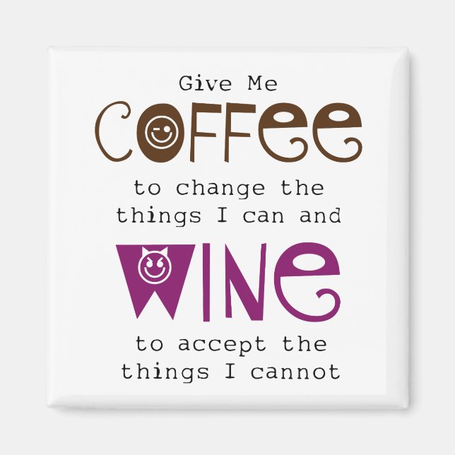 Dame café y un imán de vino (Frente)