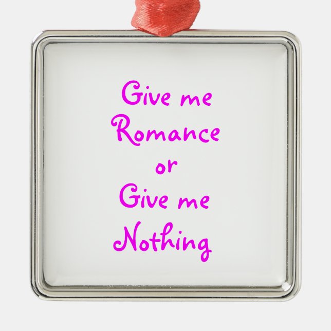 Dame el ornamento cuadrado premium de Romance (Frente)