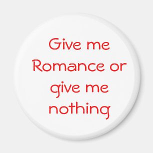 Dame Romance o no me des nada de imán