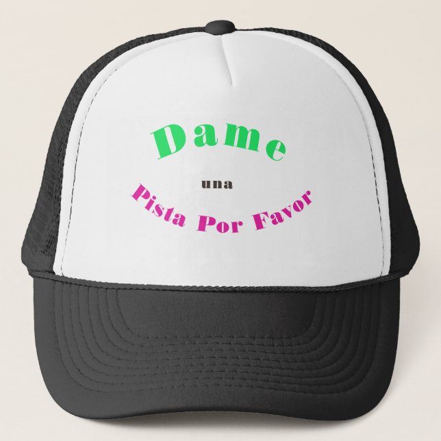Dame una pista por favor sombrero camionero (Anverso)