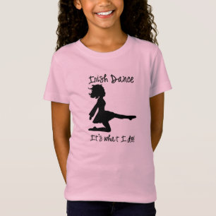 "Danza del irlandés: Es lo que hago!" La camiseta