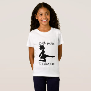 Danza del irlandés: ¡Es lo que lo hago! camisa