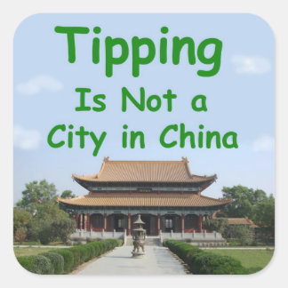 Dar propina no es una ciudad en China - pegatina d