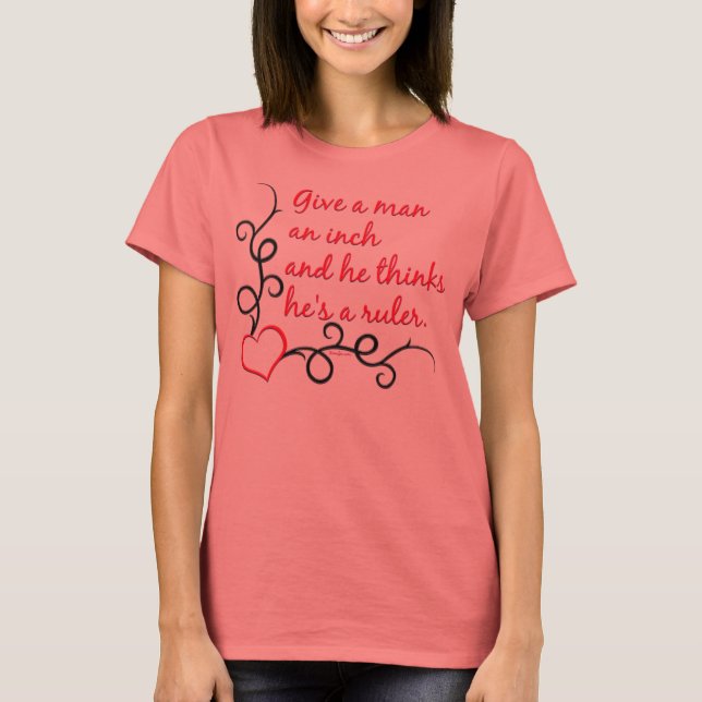 Dar Un Inch Camisetas (Anverso)