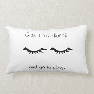 Dáselo a Jehová y duérmete tirando almohada
