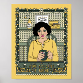 Date un descanso_C_8x10 Póster