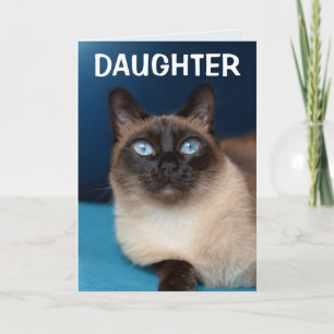 DAUGHTER SIAMESE CAT BIRTHDAY Tarjeta de saludo