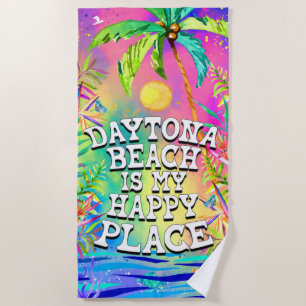 Daytona Beach es mi toalla de playa Happy Place