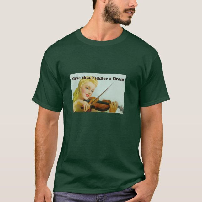 Dé a ese Fiddler una camiseta de la copita (Anverso)