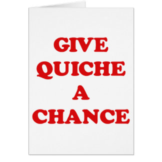 DÉ A QUICHE UNA OPORTUNIDAD