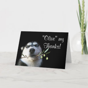 De Agradecimiento Cute Husky Dog Gracias Tarjeta Oliva Humorística