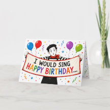 Te Cantaría Feliz Cumpleaños Pero Soy una Tarjeta 
