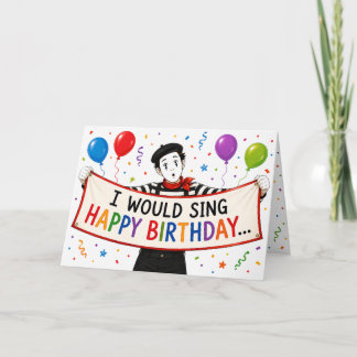 De Agradecimiento Te Cantaría Feliz Cumpleaños Pero Soy una Tarjeta 