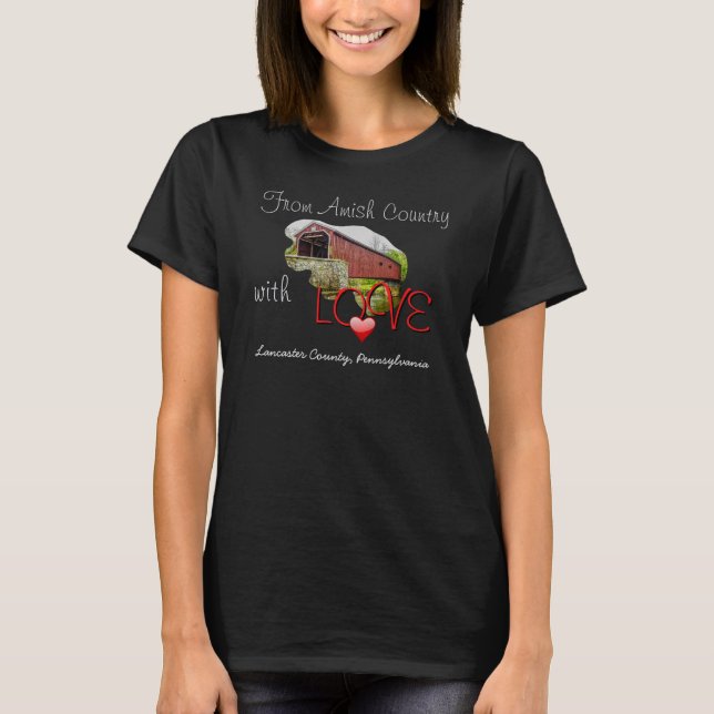 De Amish Country With Love - Camiseta (Anverso)