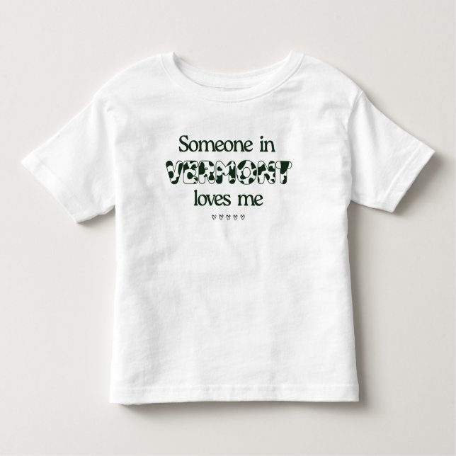 De Bebé "Alguien en Vermont me ama", pequeña camiseta (Anverso)