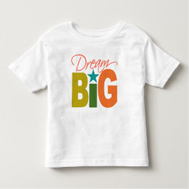 De Bebé Camiseta Dream BIG - elegir estilo y color