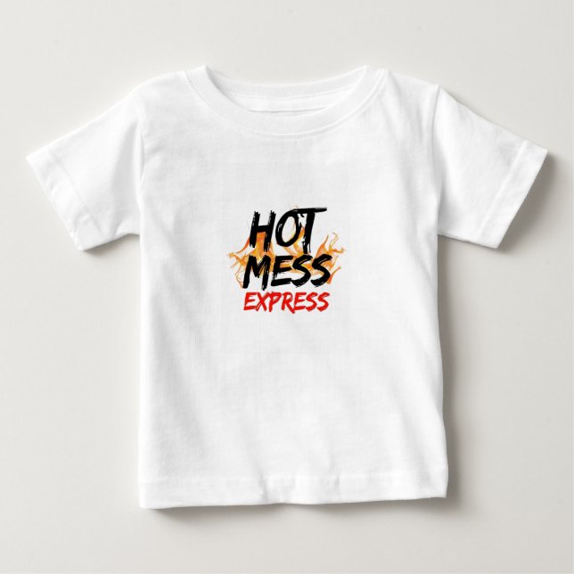 De Bebé Camiseta infantil Hot Mess Express (Anverso)