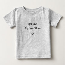 Camiseta infantil You Are My Safe Place