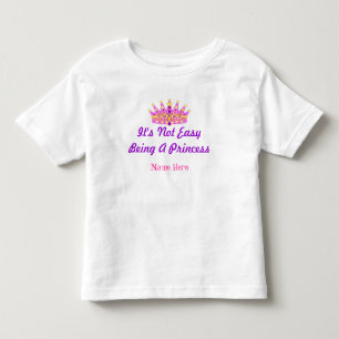 De Bebé Camiseta Personalizado "No es fácil ser una prince