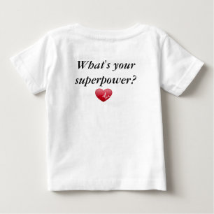 De Bebé ¿Cuál es su superpotencia? embroma la camiseta