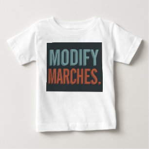 De Bebé Diseñar una camiseta con el lema "Modificar marcha