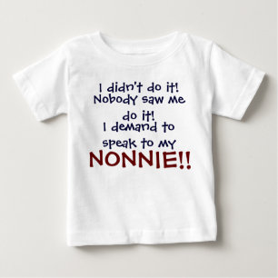De Bebé ¡Exijo hablar con mi NONIE! Camiseta para bebés