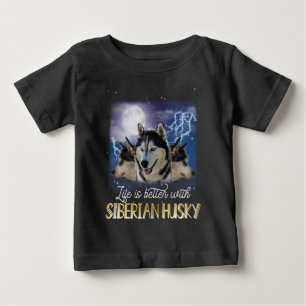 De Bebé La Vida Es Mejor Con Una Camiseta Husky Siberiana