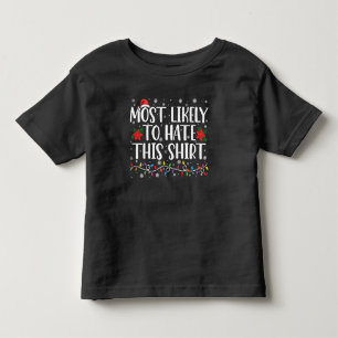 De Bebé Más Probable Que Odie Esta Camiseta Navidad Famili